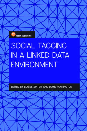 Pennington / Spiteri |  Social Tagging for Linking Data Across Environments | Buch |  Sack Fachmedien