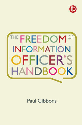Gibbons | Freedom of Information Officer's Handbook | Buch | 978-1-78330-353-3 | sack.de