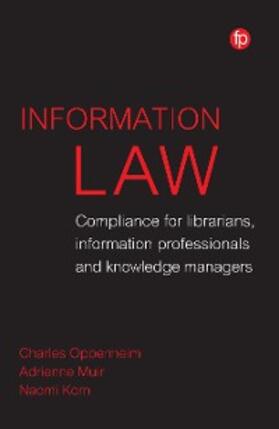 Oppenheim / Muir / Korn |  Information Law | eBook | Sack Fachmedien