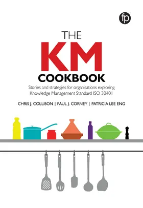 Collison / Corney / Lee Eng |  The KM Cookbook | Buch |  Sack Fachmedien