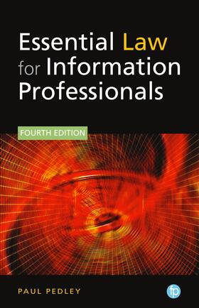 Pedley | Essential Law for Information Professionals | Buch | 978-1-78330-435-6 | sack.de