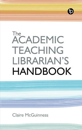 McGuinness |  The Academic Teaching Librarian's Handbook | Buch |  Sack Fachmedien