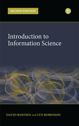 Bawden / Robinson |  Introduction to Information Science | Buch |  Sack Fachmedien