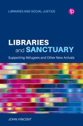 Vincent |  Libraries and Sanctuary | eBook | Sack Fachmedien