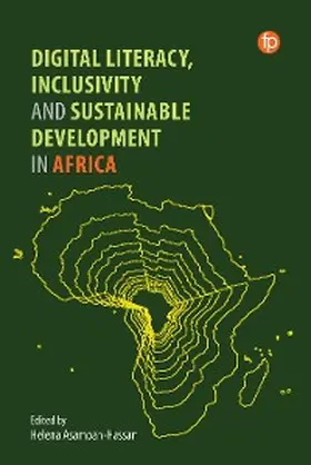 Asamoah-Hassan |  Digital Literacy, Inclusivity and Sustainable Development in Africa | eBook | Sack Fachmedien