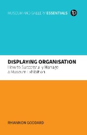 Goddard |  Displaying Organisation | eBook | Sack Fachmedien