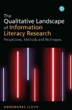 Lloyd |  The Qualitative Landscape of Information Literacy Research | eBook | Sack Fachmedien