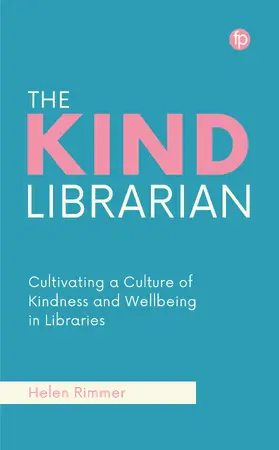 Rimmer | The Kind Librarian | Buch | 978-1-78330-712-8 | sack.de