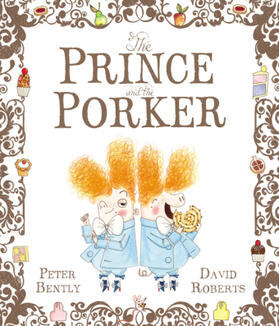 Bently |  The Prince and the Porker | Buch |  Sack Fachmedien