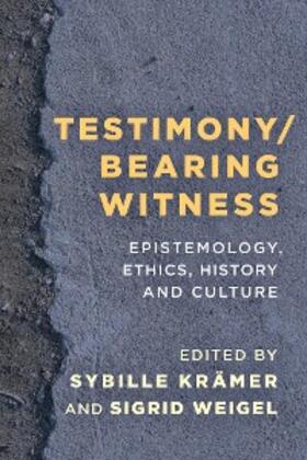 Krämer / Weigel |  Testimony/Bearing Witness | eBook | Sack Fachmedien
