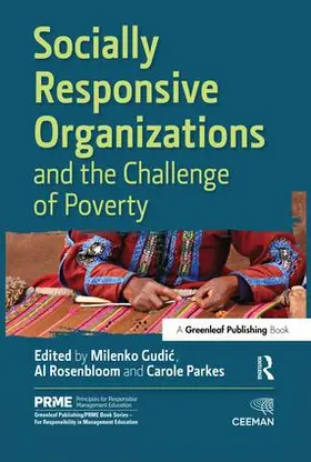 Rosenbloom / Gudic / Parkes |  Socially Responsive Organizations & the Challenge of Poverty | Buch |  Sack Fachmedien