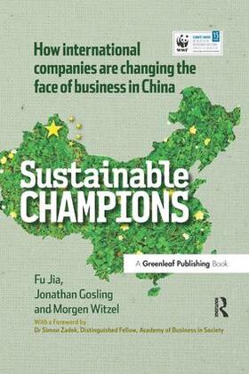 Jia / Gosling / Witzel |  CHINA EDITION - Sustainable Champions | Buch |  Sack Fachmedien