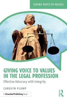 Plump |  Giving Voice to Values in the Legal Profession | Buch |  Sack Fachmedien