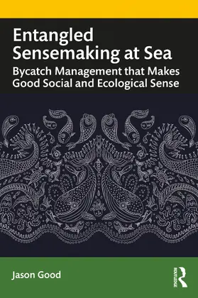 Good |  Entangled Sensemaking at Sea | Buch |  Sack Fachmedien