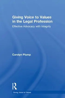 Plump |  Giving Voice to Values in the Legal Profession | Buch |  Sack Fachmedien