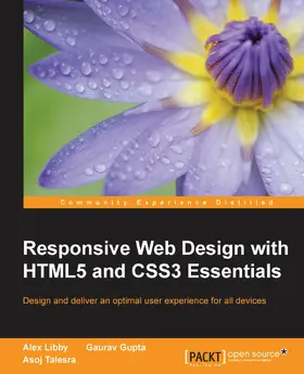 Libby / Gupta / Talesra |  Responsive Web Design with HTML5 and CSS3 Essentials | eBook | Sack Fachmedien