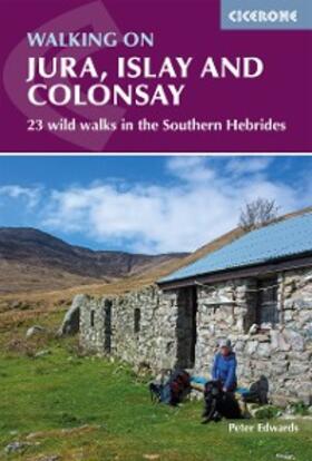 Edwards |  Walking on Jura, Islay and Colonsay | eBook | Sack Fachmedien