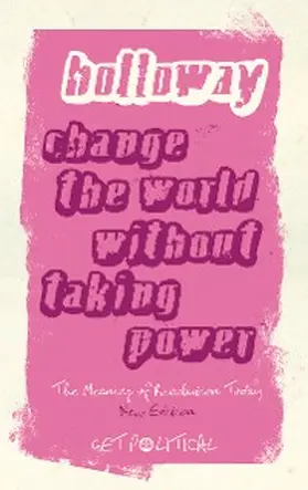 Holloway |  Change the World Without Taking Power | eBook | Sack Fachmedien