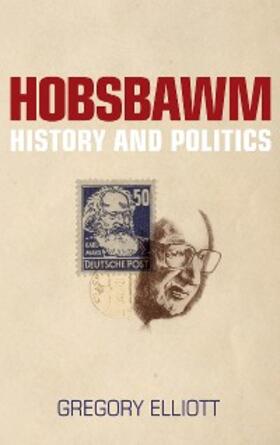 Elliott |  Hobsbawm | eBook | Sack Fachmedien