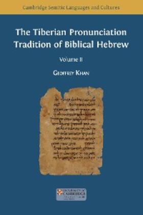 Khan | The Tiberian Pronunciation Tradition of Biblical Hebrew, Volume 2 | E-Book | sack.de