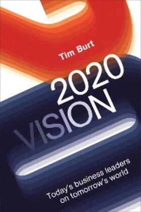 Burt |  2020 Vision | eBook | Sack Fachmedien