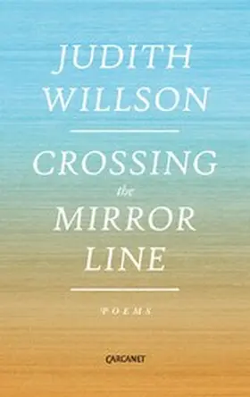 Willson |  Crossing the Mirror Line | eBook | Sack Fachmedien