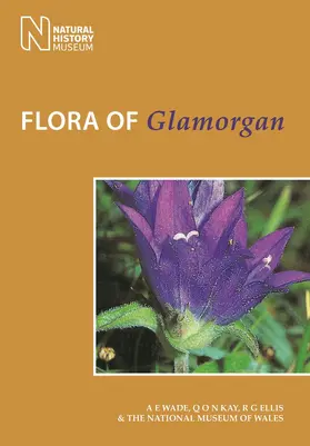 Wade / Kay / Ellis |  Flora of Glamorgan | Buch |  Sack Fachmedien