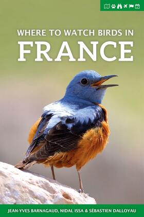 Barnagaud / Issa / Dalloyau |  Where to Watch Birds in France | Buch |  Sack Fachmedien
