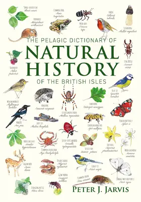 Jarvis |  The Pelagic Dictionary of Natural History of the British Isles | eBook | Sack Fachmedien