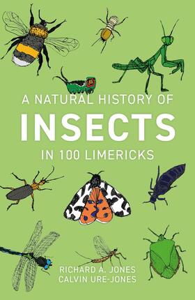 Jones |  A Natural History of Insects in 100 Limericks | Buch |  Sack Fachmedien