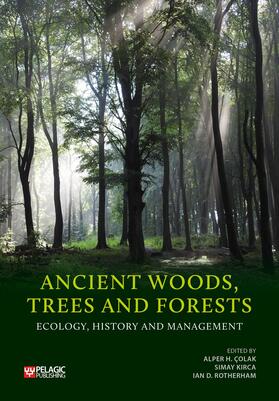 Çolak / Kirca / Rotherham |  Ancient Woods, Trees and Forests | eBook | Sack Fachmedien