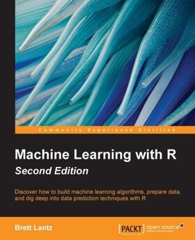 Lantz |  Machine Learning with R | eBook | Sack Fachmedien