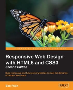 Frain |  Responsive Web Design with HTML5 and CSS3, Second Edition | eBook | Sack Fachmedien