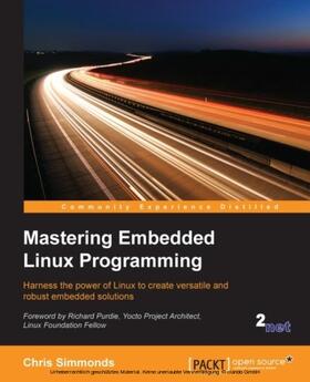 Simmonds |  Mastering Embedded Linux Programming | eBook | Sack Fachmedien
