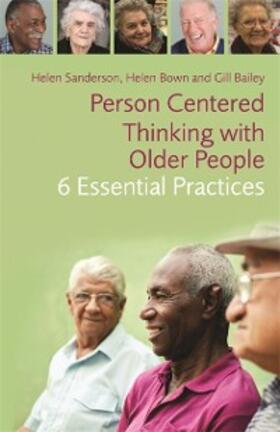 Bown / Bailey / Sanderson |  Person-Centred Thinking with Older People | eBook | Sack Fachmedien