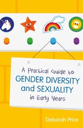 Price |  A Practical Guide to Gender Diversity and Sexuality in Early Years | eBook | Sack Fachmedien