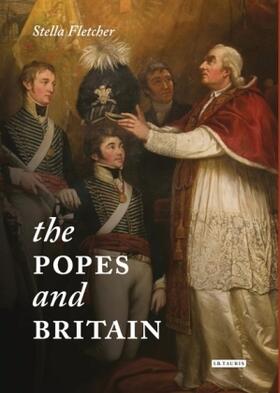 Fletcher |  The Popes and Britain | Buch |  Sack Fachmedien