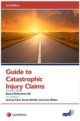 McKechnie |  APIL Guide to Catastrophic Injury Claims | Buch |  Sack Fachmedien