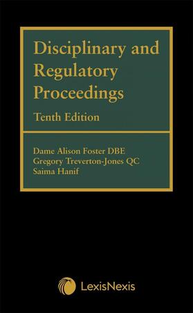 Foster QC / Treverton-Jones QC / Hanif |  Disciplinary and Regulatory Proceedings | Buch |  Sack Fachmedien