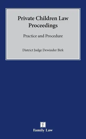 Birk |  Practice and Procedure in Private Children Law Proceedings | Buch |  Sack Fachmedien