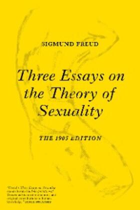 Freud |  Three Essays on the Theory of Sexuality | eBook | Sack Fachmedien