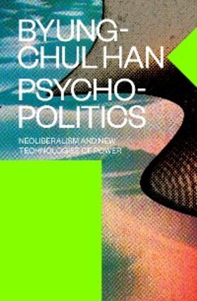 Han |  Psychopolitics | eBook | Sack Fachmedien