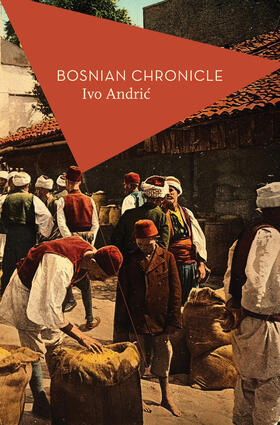 Andric |  Bosnian Chronicle | Buch |  Sack Fachmedien