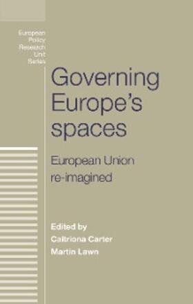 Carter / Lawn |  Governing Europe's spaces | eBook | Sack Fachmedien