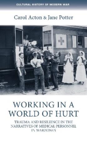 Acton / Potter |  Working in a world of hurt | eBook | Sack Fachmedien