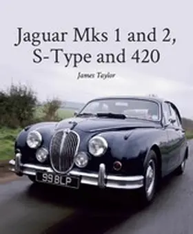 Taylor |  Jaguar Mks 1 and 2, S-Type and 420 | eBook | Sack Fachmedien