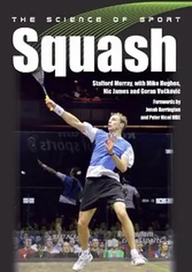 Murray / Hughes |  Science of Sport: Squash | eBook | Sack Fachmedien