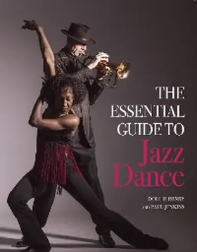 Henry / Jenkins |  The Essential Guide to Jazz Dance | eBook | Sack Fachmedien