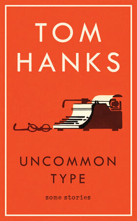 Hanks |  Uncommon Type | Buch |  Sack Fachmedien