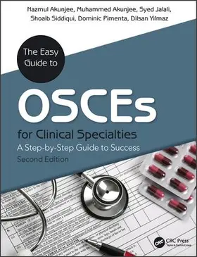 Akunjee / Jalali / Siddiqui |  The Easy Guide to OSCEs for Specialties | Buch |  Sack Fachmedien